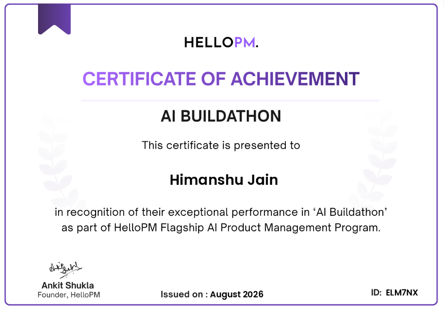 HelloPM AI Buildathon certificate of achievement — Himanshu Jain